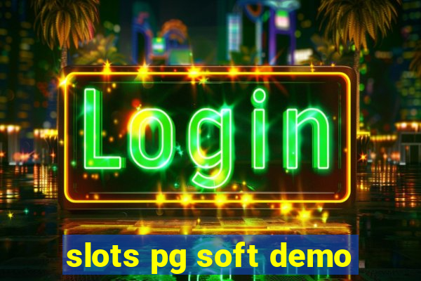 slots pg soft demo